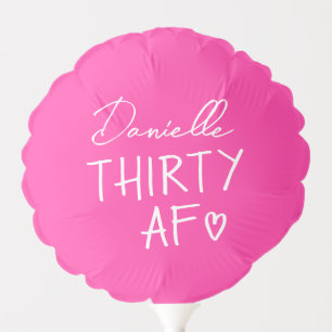 Thirty AF 30th Birthday Photo Prop Party Balloon