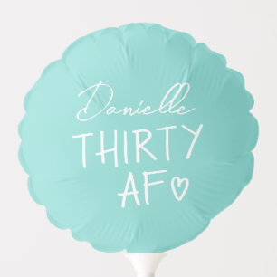 Thirty AF 30th Birthday Photo Prop Party Balloon