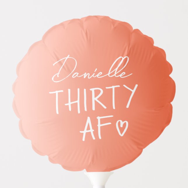 Thirty AF 30th Birthday Photo Prop Party Balloon (Front)