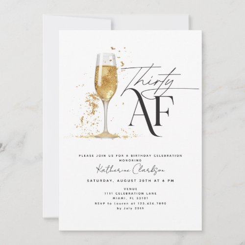 Thirty AF Champagne Black and Gold 30th Birthday Invitation