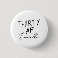 THIRTY AF Personalized Funny 30th Birthday