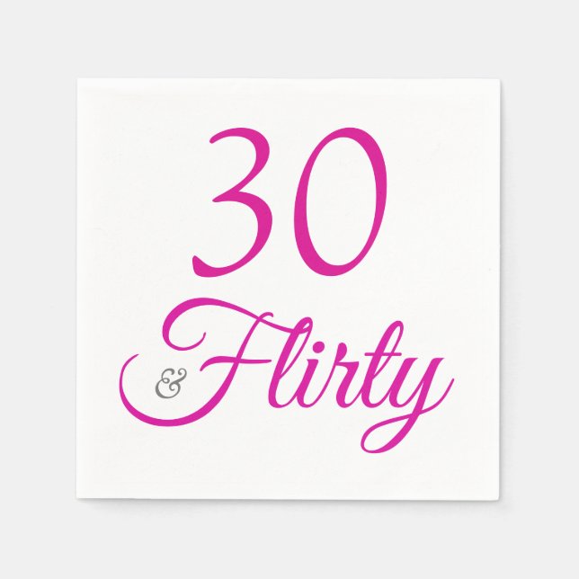 Thirty and Flirty Pink and Gray Birthday  Napkins (Front)