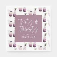 Thirty and thirsty 30th birthday party