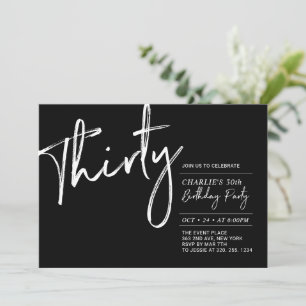 Thirty   Black & White Modern 30th Birthday Party  Invitation