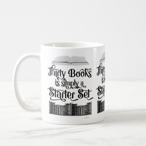 Thirty Books Readers Hoarding Design Coffee Mug