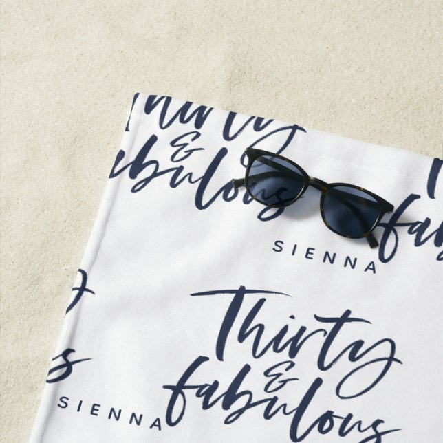 Thirty & fabulous personalized navy script beach towel (In Situ)