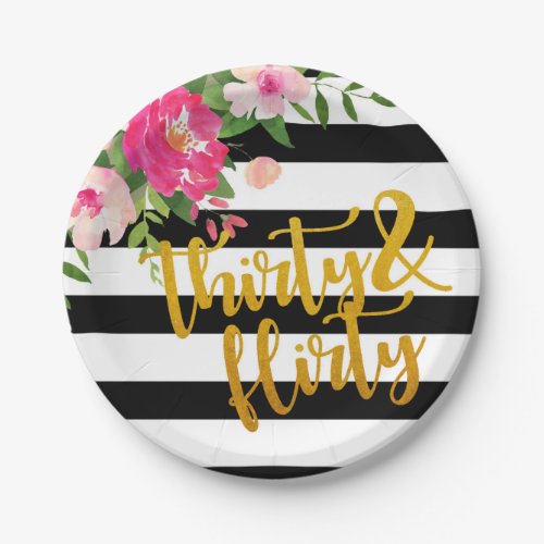 Thirty  Flirty Plate _ Floral with Black  White