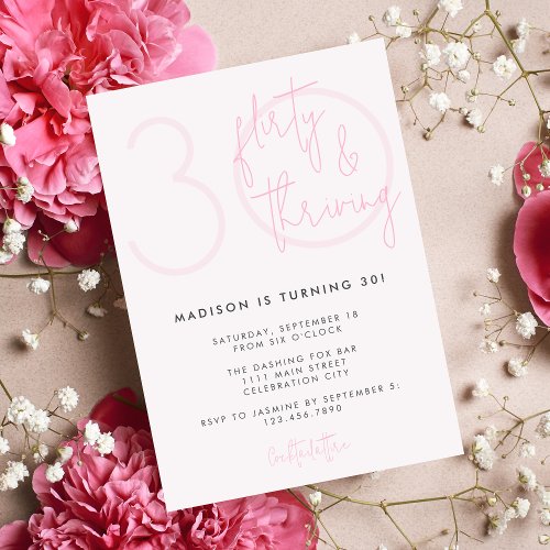 Thirty Flirty Thriving Modern Pink 30th Birthday Invitation