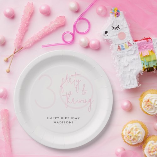 Thirty Flirty Thriving Modern Pink 30th Birthday  Paper Plates