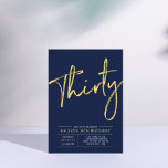 Thirty | Gold & Blue Modern 30th Birthday Party Invitation<br><div class="desc">Celebrate your special day with this simple & stylish 30th birthday party invitation. This design features a chic brush script with a clean layout with a navy blue & gold color combo. More designs available at my shop BaraBomDesign.</div>