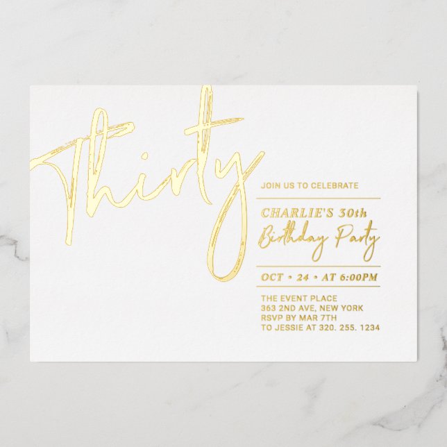 Thirty | Modern Gold 30th Birthday Party Foil Invitation (Front)
