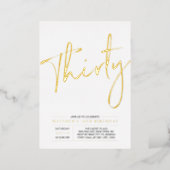 Thirty | Modern Gold 30th Birthday Party Foil Invitation (Standing Front)