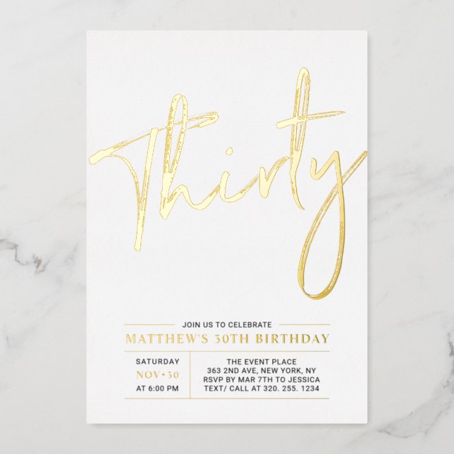 Thirty | Modern Gold 30th Birthday Party Foil Invitation (Front)