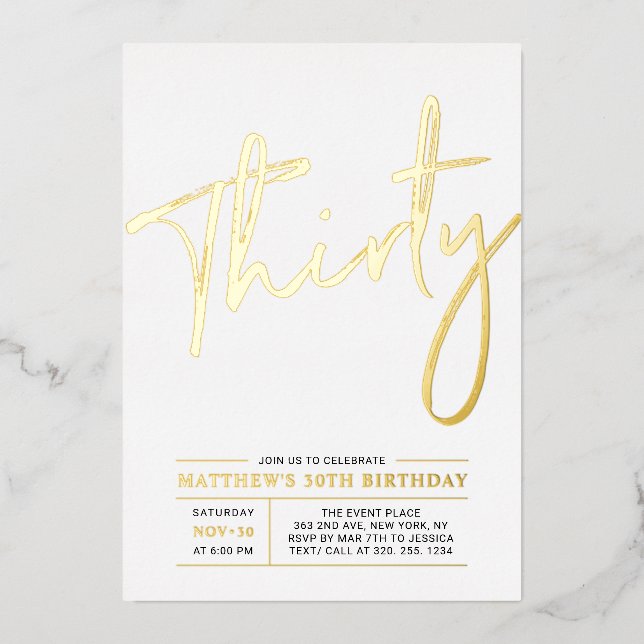 Thirty | Modern Gold 30th Birthday Party Foil Invitation (Front)