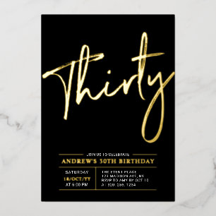 Thirty   Modern Gold & Black 30th Birthday Party Foil Invitation