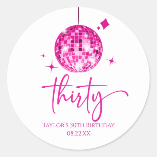 Thirty Pink Disco Ball 30th Birthday Party Classic Round Sticker