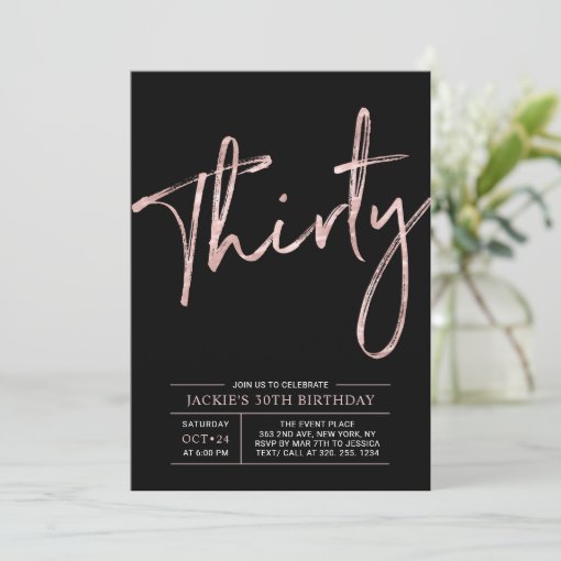 Thirty | Rose Gold & Black 30th Birthday Party Invitation | Zazzle