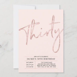 Thirty Rose Gold Pink Modern 30th Birthday Party Invitation