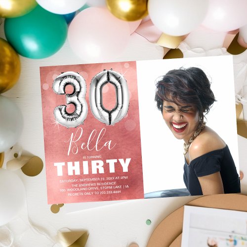 Thirty Silver Balloon Pink Photo 30th Birthday Invitation