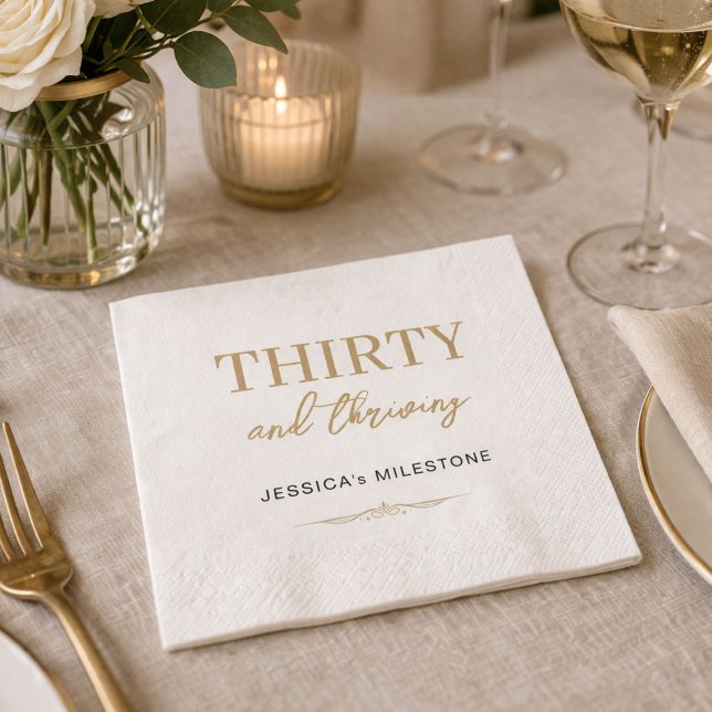 Thirty & Thriving 30th Birthday Party Napkins (Creator Uploaded)