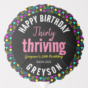 Thirty & Thriving Black and Retro 30th Birthday Balloon
