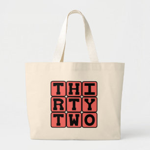 Thirty Two, Number 32 Large Tote Bag