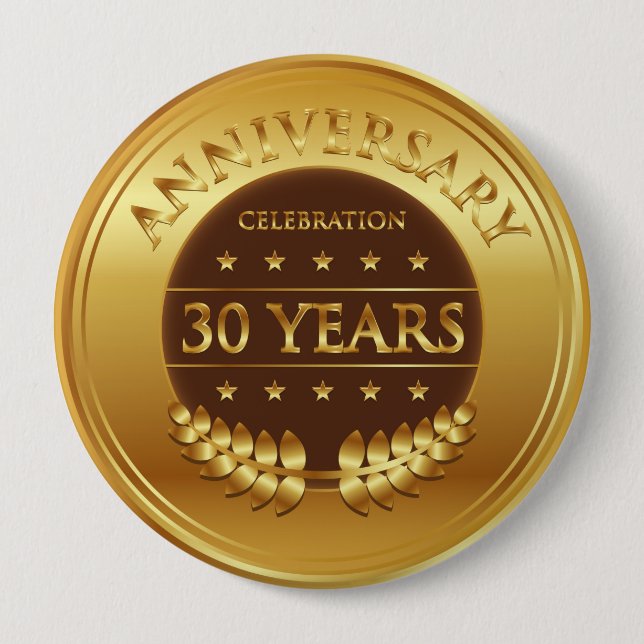 Thirty Years Anniversary Celebration Gold Medal Button (Front)