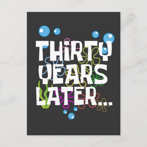 Thirty Years Later, Funny 30th Birthday Party