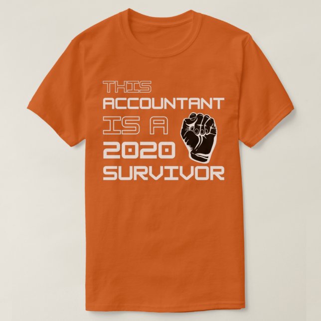 This Accountant Is A 2020 Survivor T-Shirt (Design Front)