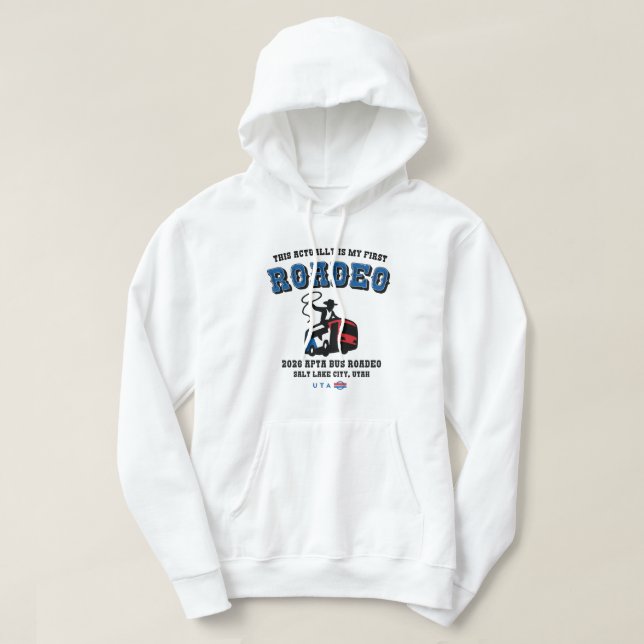 This Actually Is My First Roadeo Sweatshirt (Design Front)