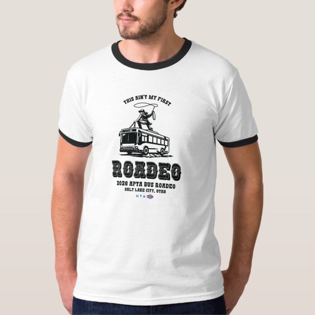 This Ain't My First Roadeo Ringer T-Shirt (Front)