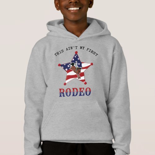 This aint my first RODEO  black Letter Hoodie