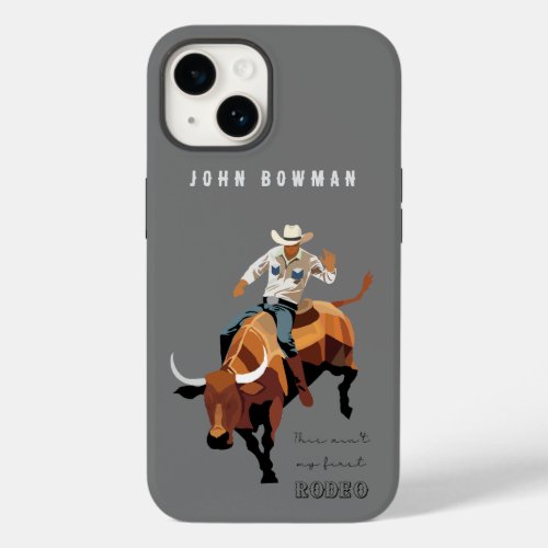 This aint my first RODEO  Bull rider Case_Mate iPhone 14 Case