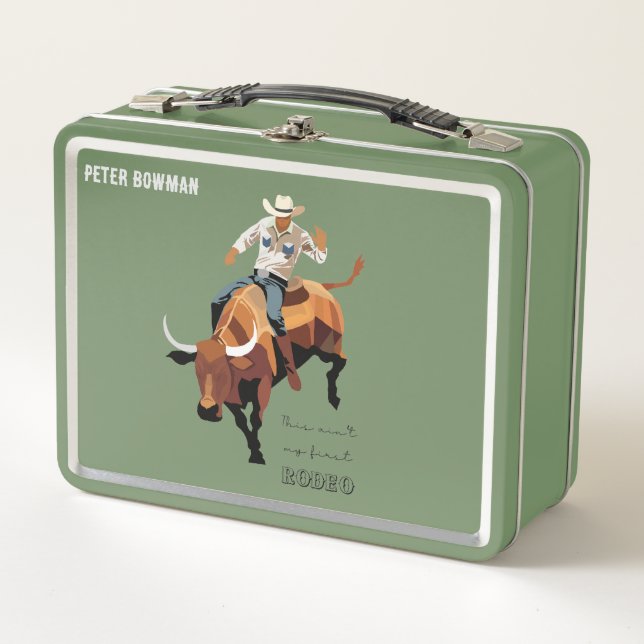 This ain't my first RODEO : Bull rider Metal Lunch Box (Front)