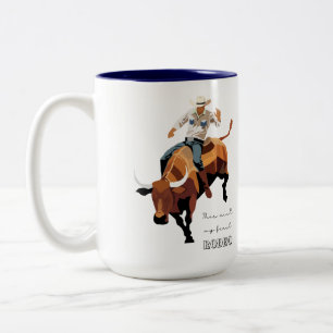 This ain't my first RODEO : Bull rider Two-Tone Coffee Mug