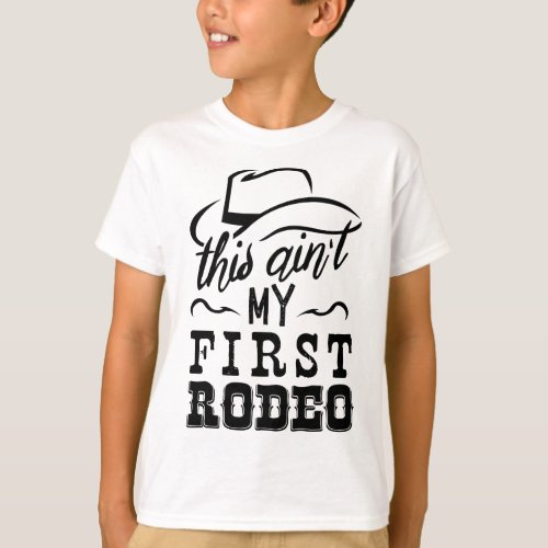 This Aint My First Rodeo Bull Riding American Gif T_Shirt