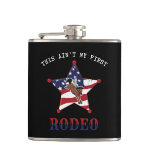 This ain't my first RODEO  Flask