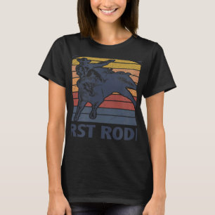 This Ain't My First Rodeo Riding Bull Rider Wester T-Shirt
