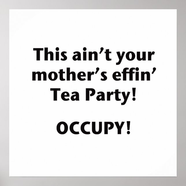 This Ain't Your Mother's Effin' Tea Party! Poster (Front)