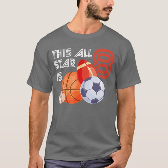 This All Star is 8 Year Old Birthday Basketball So T-Shirt (Front)