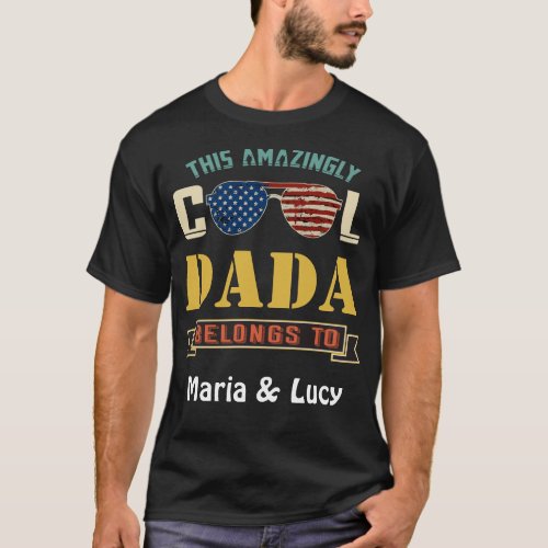 This Amazingly Cool Dad Belongs To Wonderful Kids T_Shirt