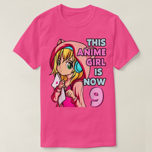 This Anime Girl Is Now 9 Years Old Birthday Girl C T-Shirt (Design Front)