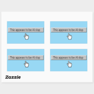 This Appears To Be AI Slop Button Rectangular Sticker