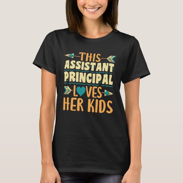 This Assistant Principal Loves Her Kids T-Shirt (Front)