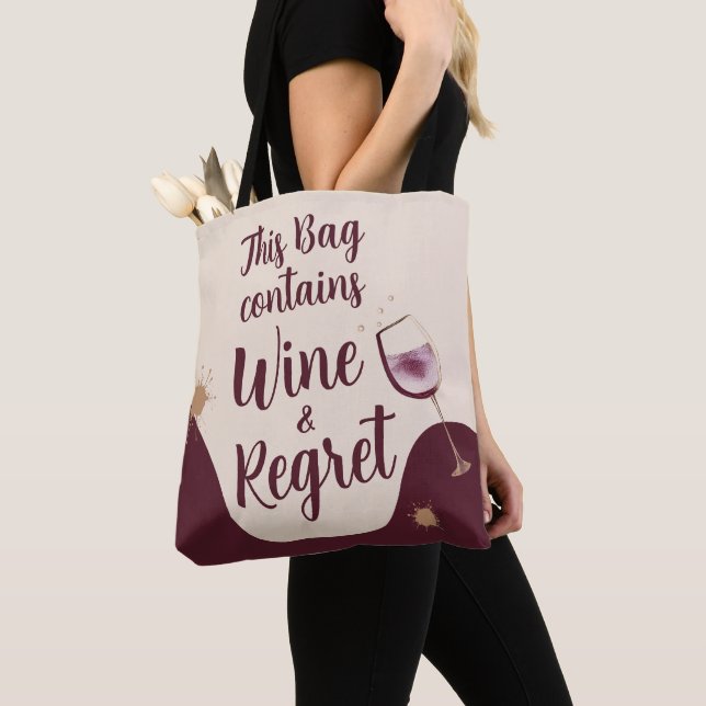 This Bag Contains wine and Regret funny gift (Close Up)