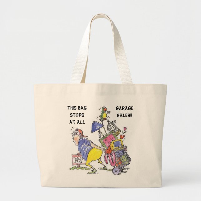 This Bag Stops at all Garage Sales (Front)