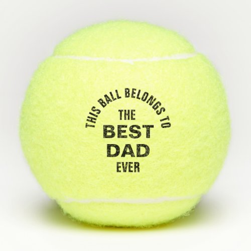 This Ball Belongs to the Best Dad Ever Custom
