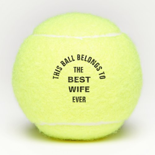 This Ball Belongs to the Best Wife Ever Custom