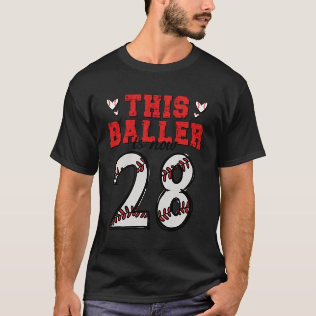 This Baller Is Now 28 Funny Baseball 28Th Birthday T-Shirt (Front)