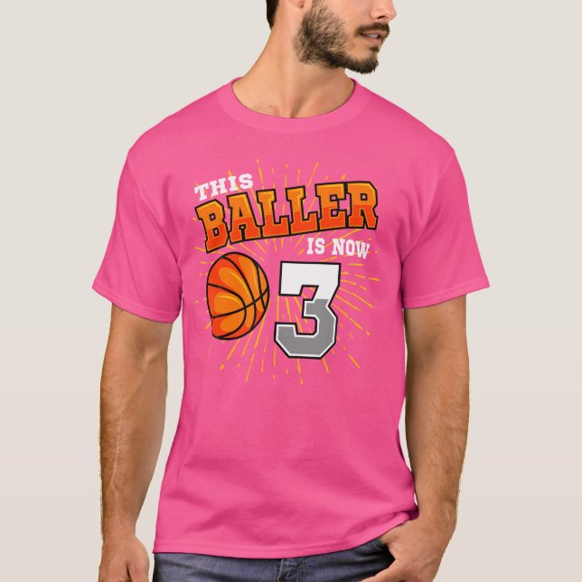 This Baller Is Now 3 Basketball 3Rd Birthday Party T-Shirt (Front)